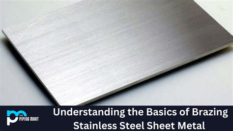 brazing aluminum sheet metal|brazing stainless steel with propane.